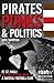 Pirates, Punks & Politics