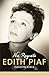No Regrets: The Life of Edith Piaf