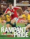 Rampant Pride: The Lions in Australia 2013