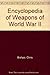 Encyclopedia of Weapons of World War II
