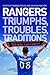 Rangers: Triumphs, Troubles, Traditions