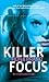 Killer Focus