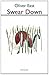 Swear Down by Oliver Green