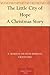 The Little City of Hope A C...