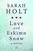 Love and Eskimo Snow