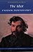 The Idiot by Fyodor Dostoevsky