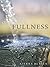 Overflowing Fullness: A Jou...