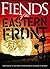 Fiends Of The Eastern Front