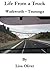 Life From a Truck: Warkwort...