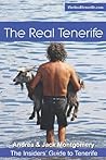 The Real Tenerife: An Insiders' Guide The Real Tenerife: An Insiders' Guide