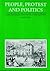 People, protest, and politics by David Egan