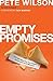 Empty Promises: The Truth A...