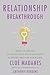 Relationship Breakthrough by Cloe Madanes Relationship Breakthrough by Cloe Madanes