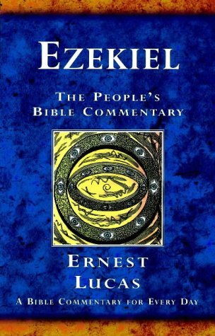 Ezekiel: A Bible Commentary for Every Day (The People's Bible Commentary Series)