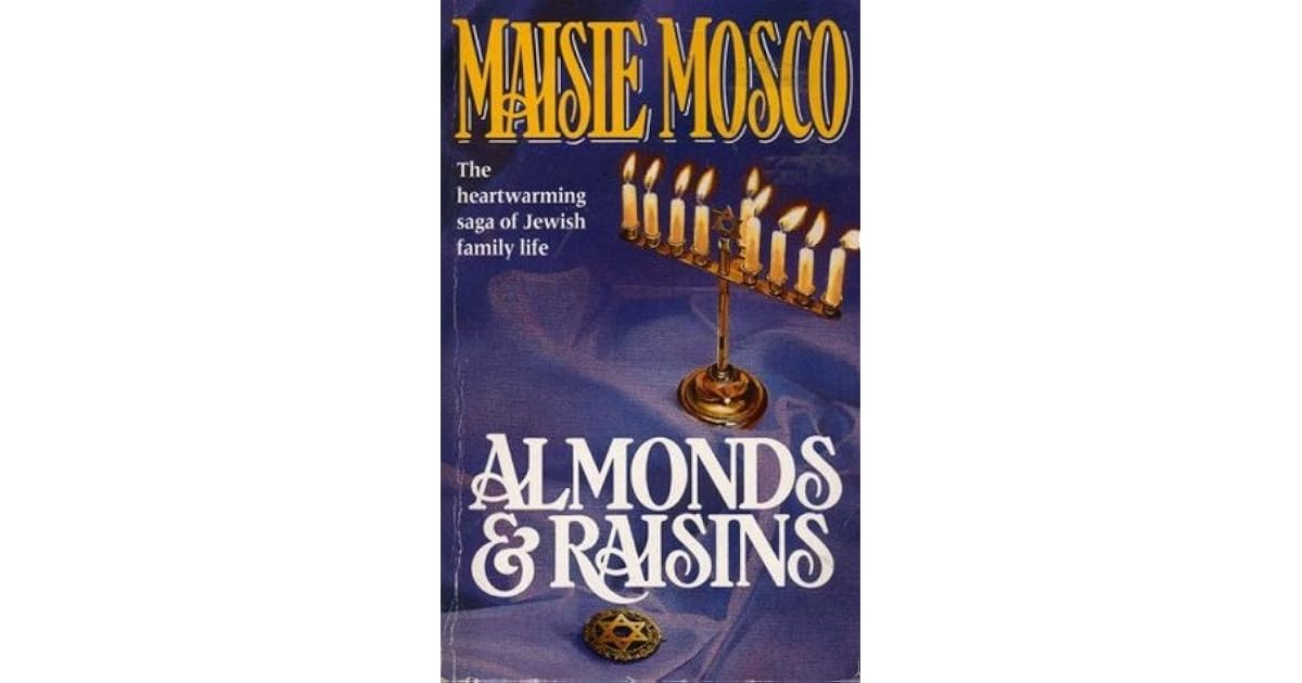 Almonds and Raisins by Maisie Mosco