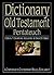 Dictionary of the Old Testament: Pentateuch: A Compendium Of Contemporary Biblical Scholarship (Black Dictionaries)