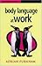 Body Language at Work