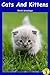 Cats and Kittens (WOW! All About Animals)
