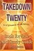 Takedown Twenty: A Stephani...