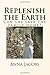 Replenish the Earth