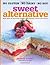 Sweet Alternative