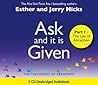 Ask And It Is Given (Part I): The Laws Of Attraction