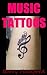 Music Tattoos: Designs & Ideas (Tattoo Design Collection)