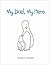 My Dad, My Hero