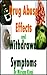Drug Abuse Effects and Withdrawal Symptoms (Addiction Book 3)