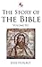 The Story of the Bible - Volume III (Illustrated)