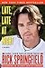 Late, Late at Night by Rick Springfield