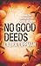 No Good Deeds (Tess Monaghan Book 9)