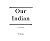 Our Indian - A Short Story