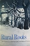 Rural roots: Pre-Confederation buildings of the York region of Ontario Rural roots: Pre-Confederation buildings of the York region of Ontario