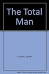 The Total Man The Total Man