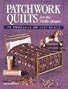 Patchwork Quilts for the Dolls' House : 20 Projects in 1/12 Scale