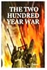 The Two Hundred Year War