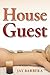 House Guest