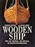Wooden Ship: the art, histo...