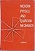 Modern Physics and Quantum Mechanics by Elmer Anderson