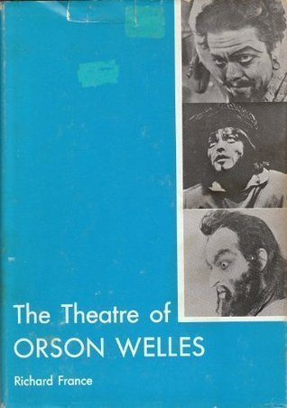 The Theatre of Orson Welles (Hardcover)
