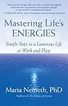 Book cover for Mastering Life's Energies: Simple Steps to a Luminous Life at Work and Play