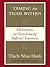 Taming the Tiger Within: Meditations on Transforming Difficult Emotions