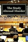 The Study Abroad Murder: Trial of the Century