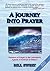 A Journey Into Prayer
