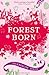 Forest Born