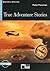 True Adventure Stories (Rea...