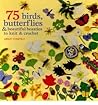 Birds, Butterflies & Beautiful Beasties to Knit and Crochet