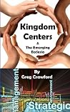 Kingdom Centers and the Emerging Ecclessia