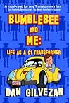 Bumblebee & Me: L...